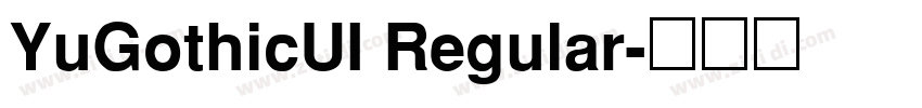 YuGothicUI Regular字体转换
